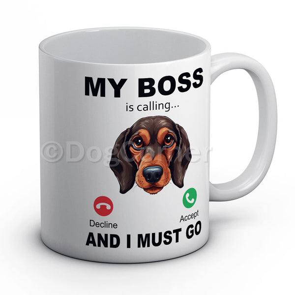 My BOSS is calling and I must go (Dachshund) Mug