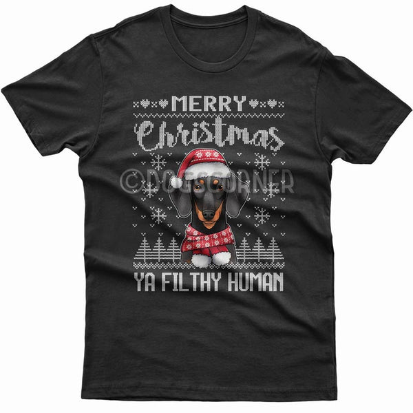 Merry Christmas you filthy human T-shirt (Dachshund)