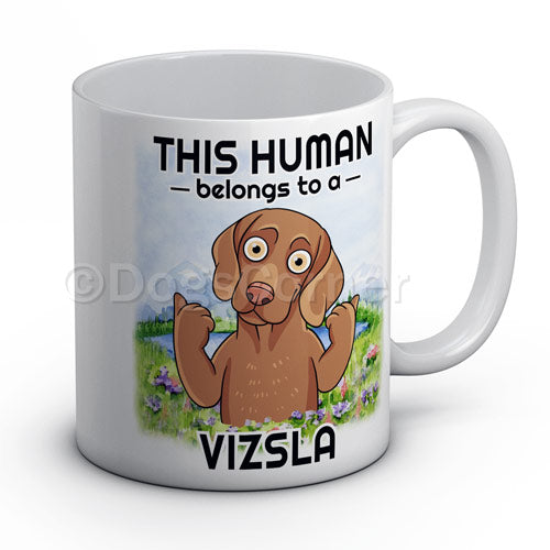 This Human belongs to Vizsla Mug